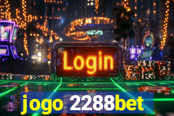 jogo 2288bet